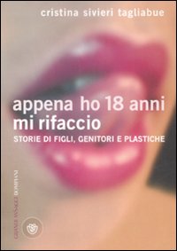 Appena ho 18 anni mi rifaccio_Tagliabue